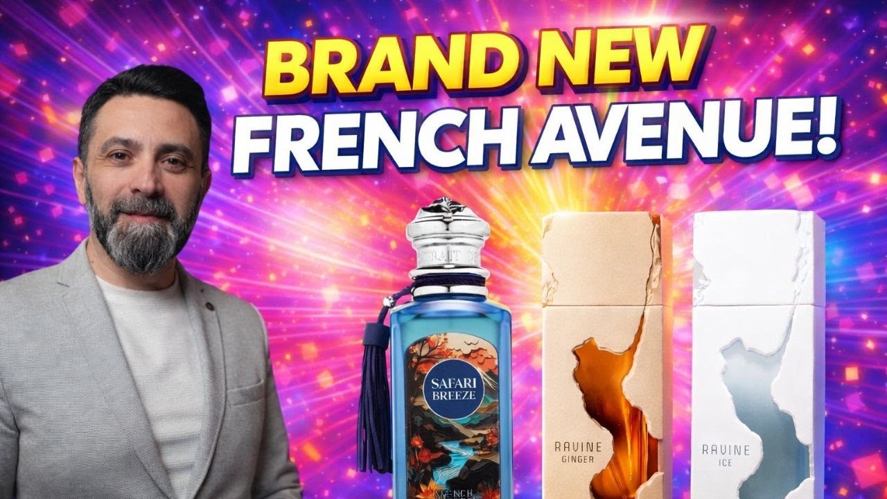 Brand New Fragrances From French Avenue! | Safari Breeze, Ravine Ice and Ravine Ginger