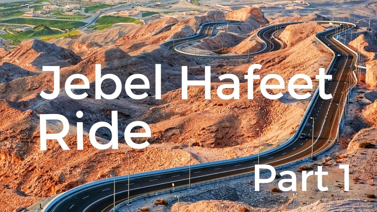 Conquering Jebel Hafeet's Legendary Road