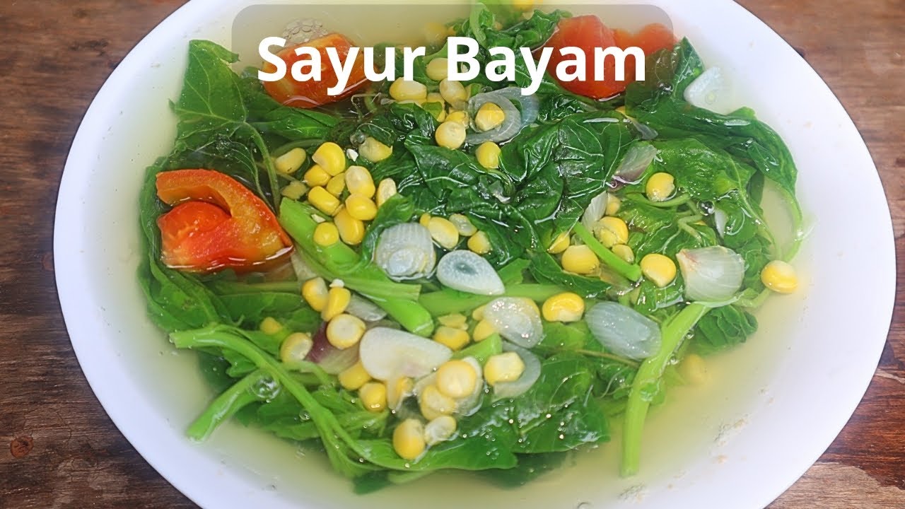 Sayur Bayam Jagung