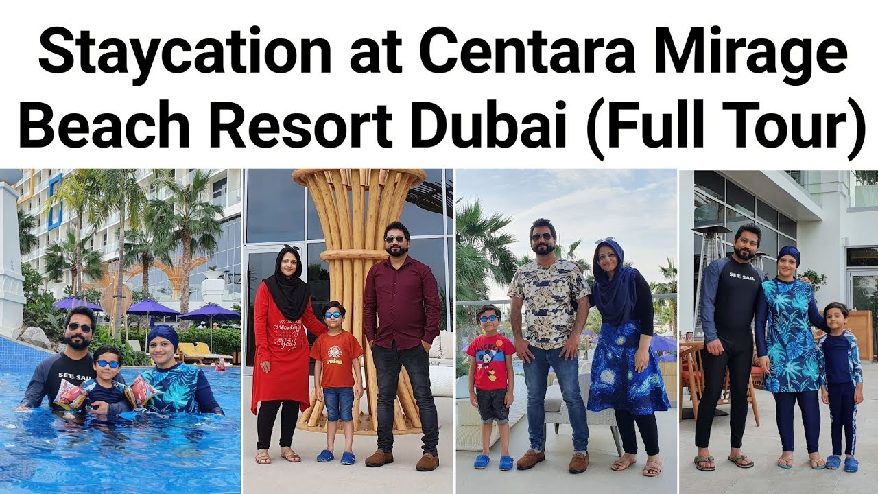 Centara Mirage Beach Resort Dubai/ Dubai Staycation/ Best Family Friendly Resort/ Water Adventures