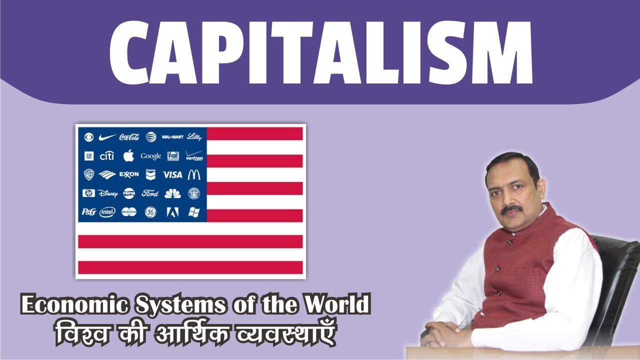 CAPITALISM - Economic Systems of the World - ECONOMY AND FINANCE