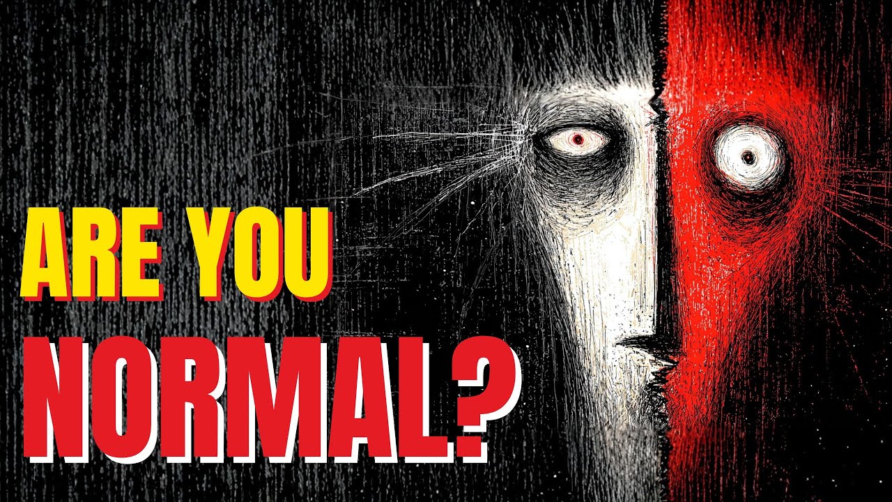 "If You Passed This Test, You're Not Normal"