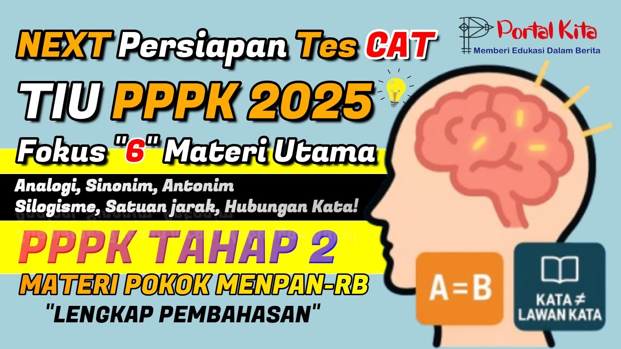 🔥 Soal TIU PPPK 2025 | Sinonim, Antonim, Silogisme Sulit Tapi Mudah Dipahami!