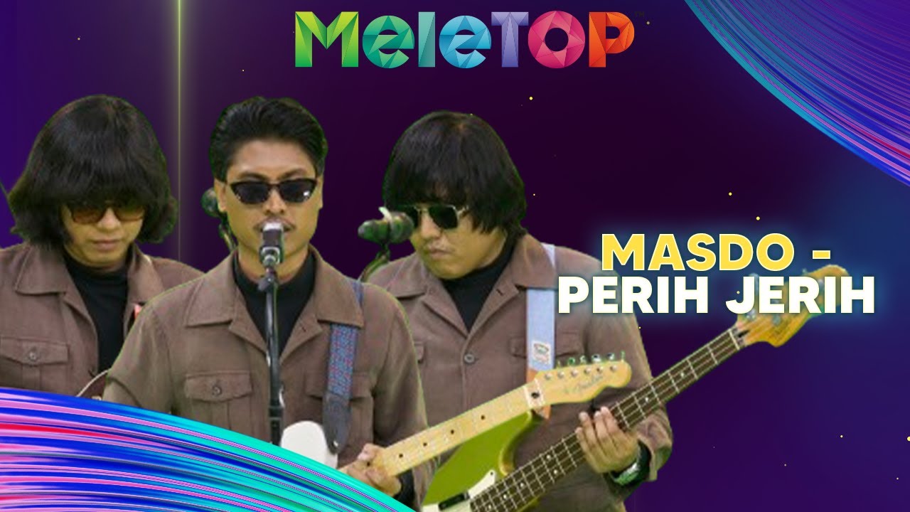 MASDO - Perih Jerih | MeleTOP | Nabil & Hawa