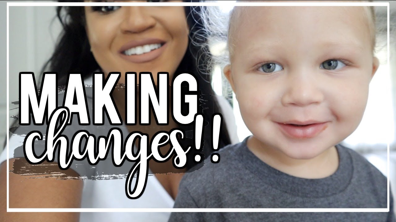 Making Changes + Home Decor | NitraaBtv