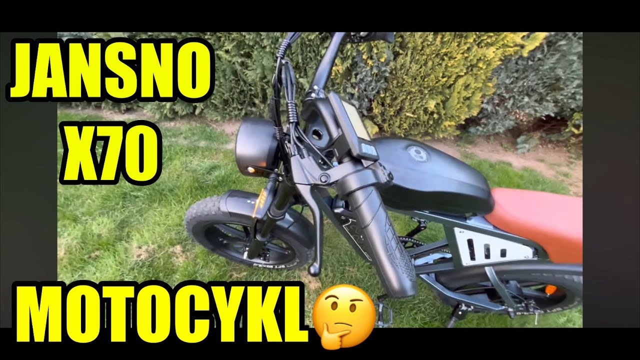 JANSNO X70. MAM MOTOCYKL