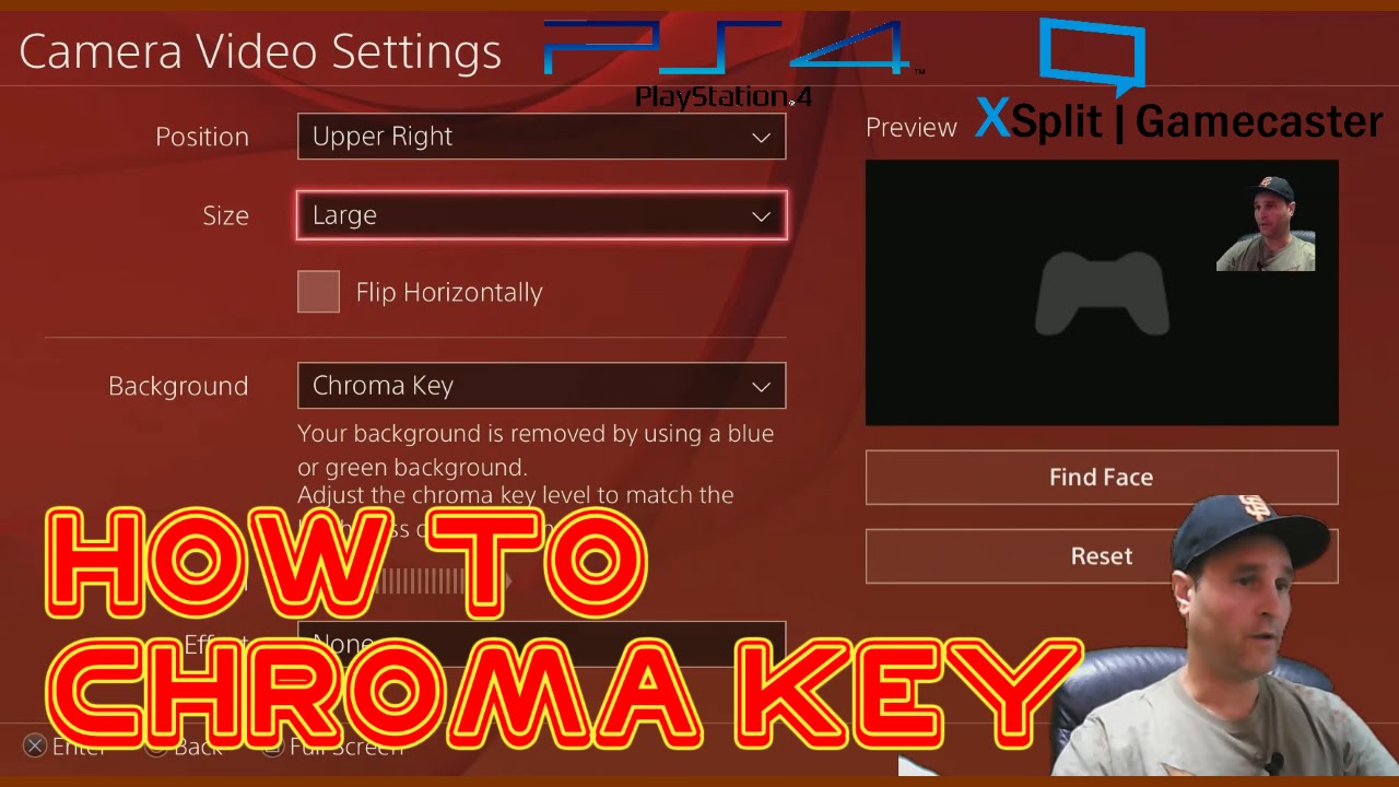 WEB CAM TRANSPARENT BACKGROUND CHROMA KEY EXPLAINED PS4 & XSPLIT