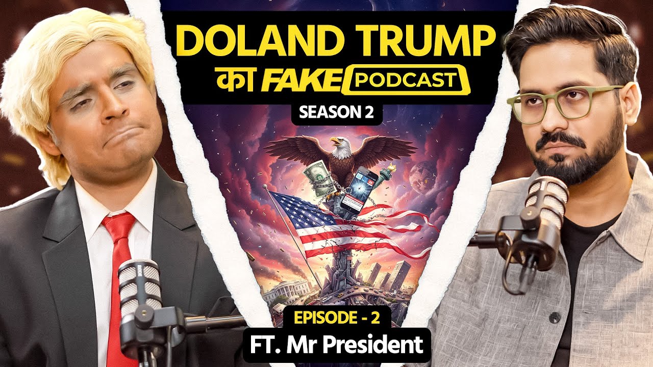 Fake Podcast with Doland Trump | Tariff Paglu | S2E2