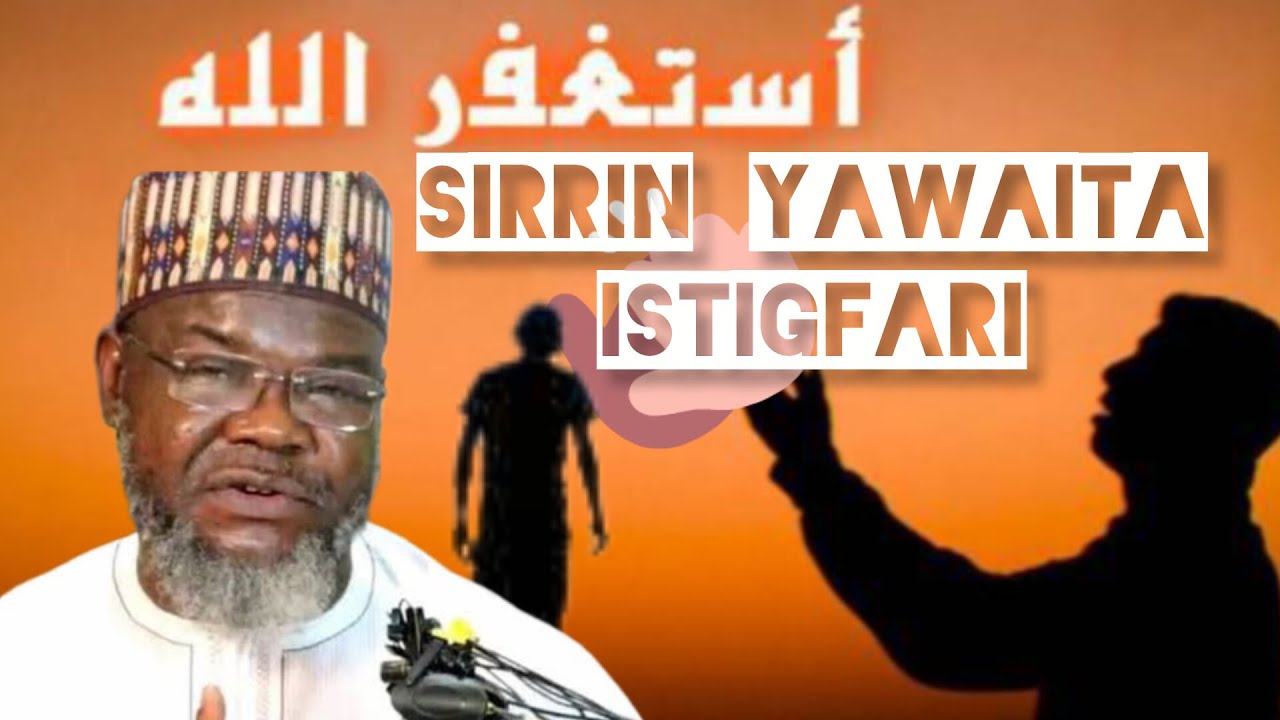SIRRIN YAWAITA ISTIGFARI