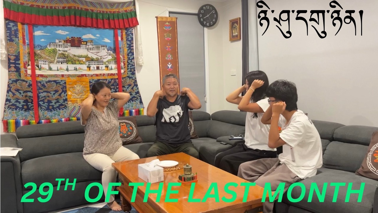 29th of the last month | Tibetan Vlogger Sydney