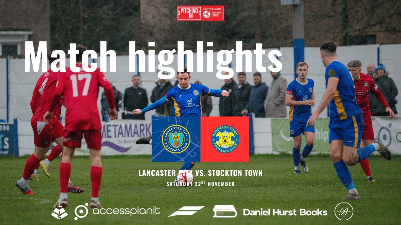 Match highlights - Lancaster City vs Stockton Town