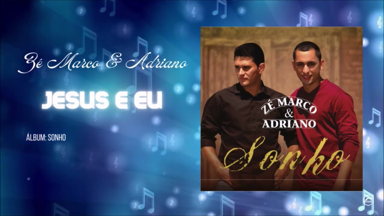 Jesus E Eu - Zé Marco E Adriano | Álbum Sonho | Áudio Clipe Oficial | [@BelemNetwork]