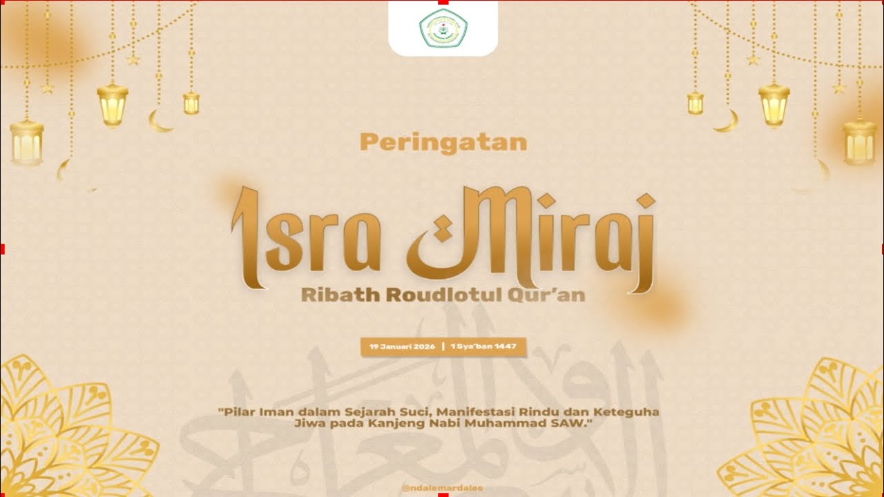 Peringatan Isro' Mi'roj Ribath Roudlotul Qur'an 2026