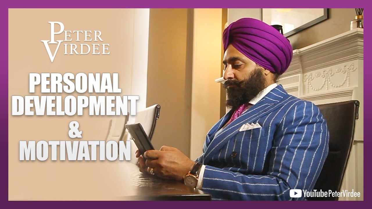 Peter Virdee - Personal Development & Motivation