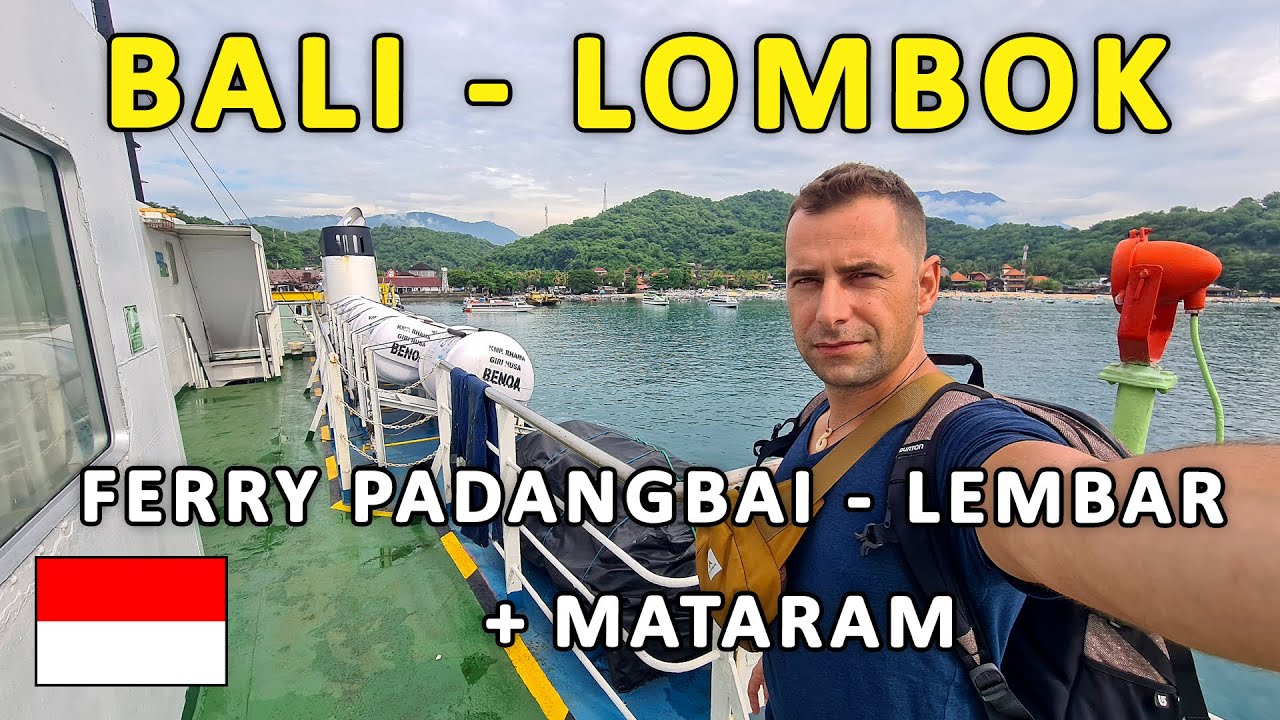 ROAD TRIP CU SCUTERUL prin INDONEZIA – ZIUA 1 – FERRY din BALI spre LOMBOK & capitala MATARAM