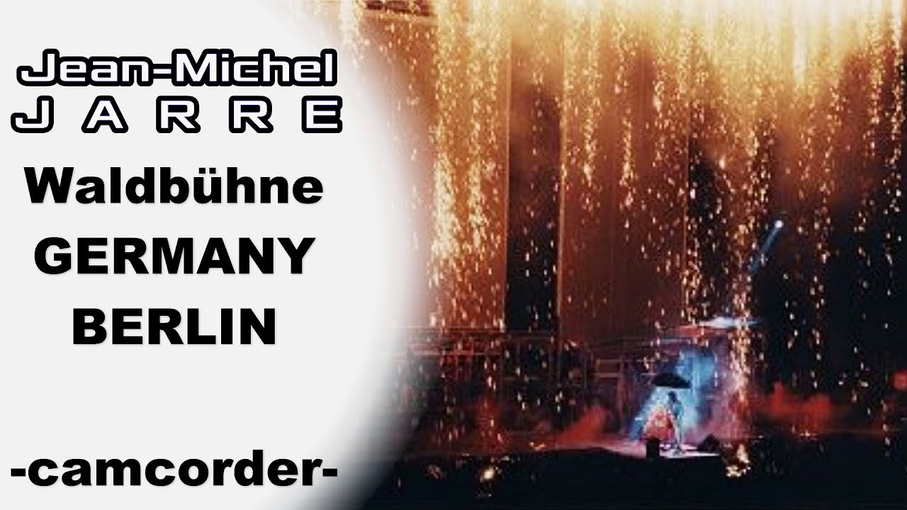 JEAN MICHEL JARRE - Live in Waldbühne, Berlin, Germany