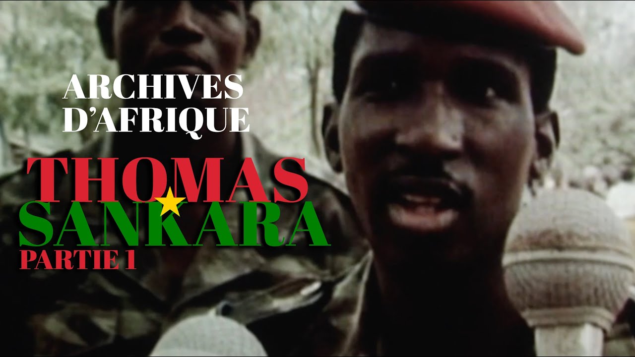 Archives d'Afrique - Thomas Sankara, partie 1