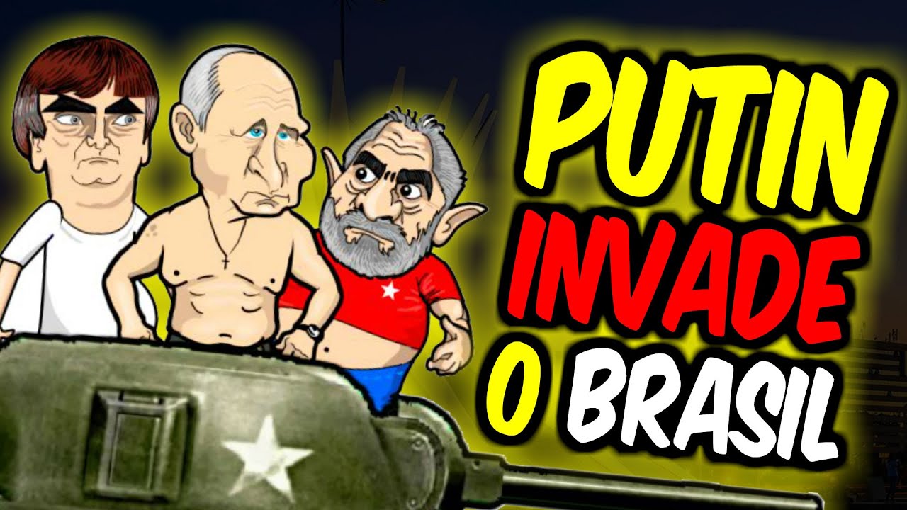 PUTIN INVADE O BRASIL !!!