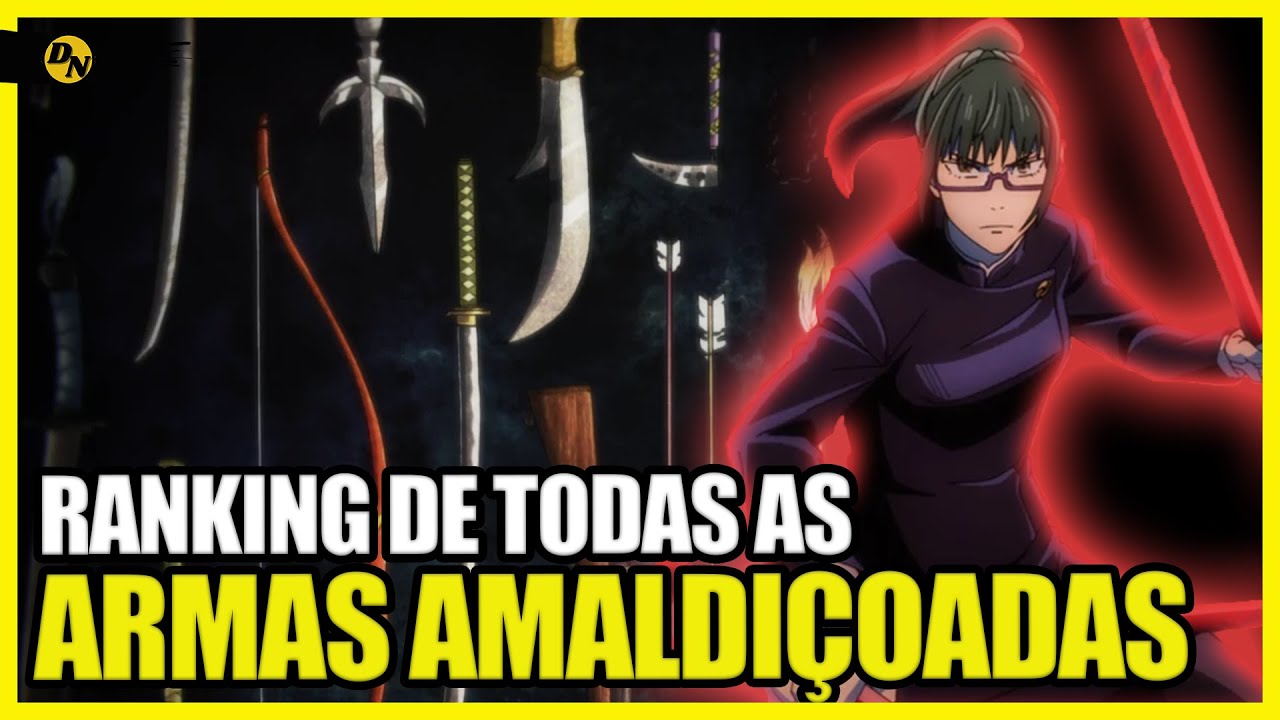 RANKING ARMAS AMALDIÇOADAS DE JUJUTSU KAISEN