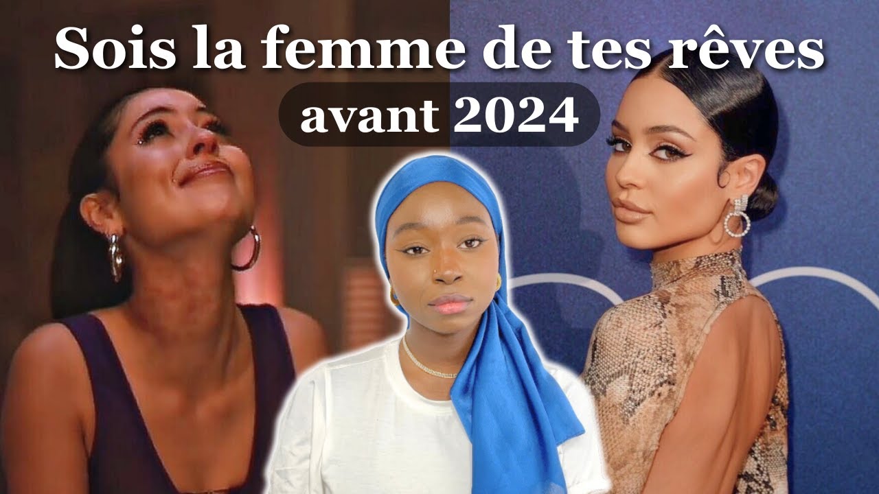 Deviens la femme de tes rêves avant 2024 | Change ta vie et réinvente-toi avant la nouvelle année