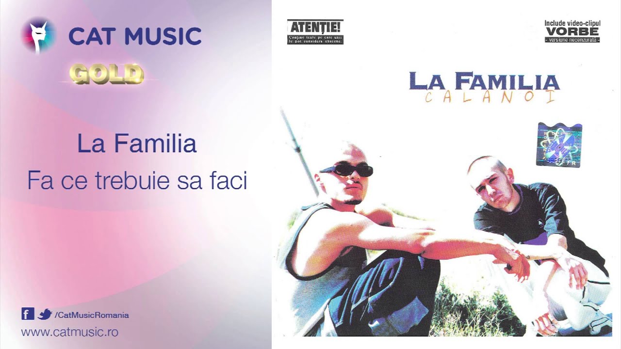 La Familia - Fa ce trebuie sa faci