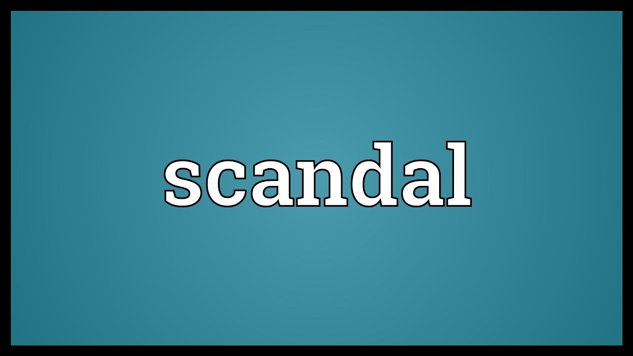 Scandal Meaning
