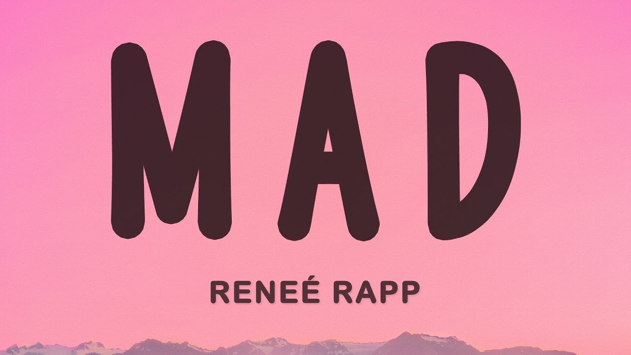 Reneé Rapp - Mad