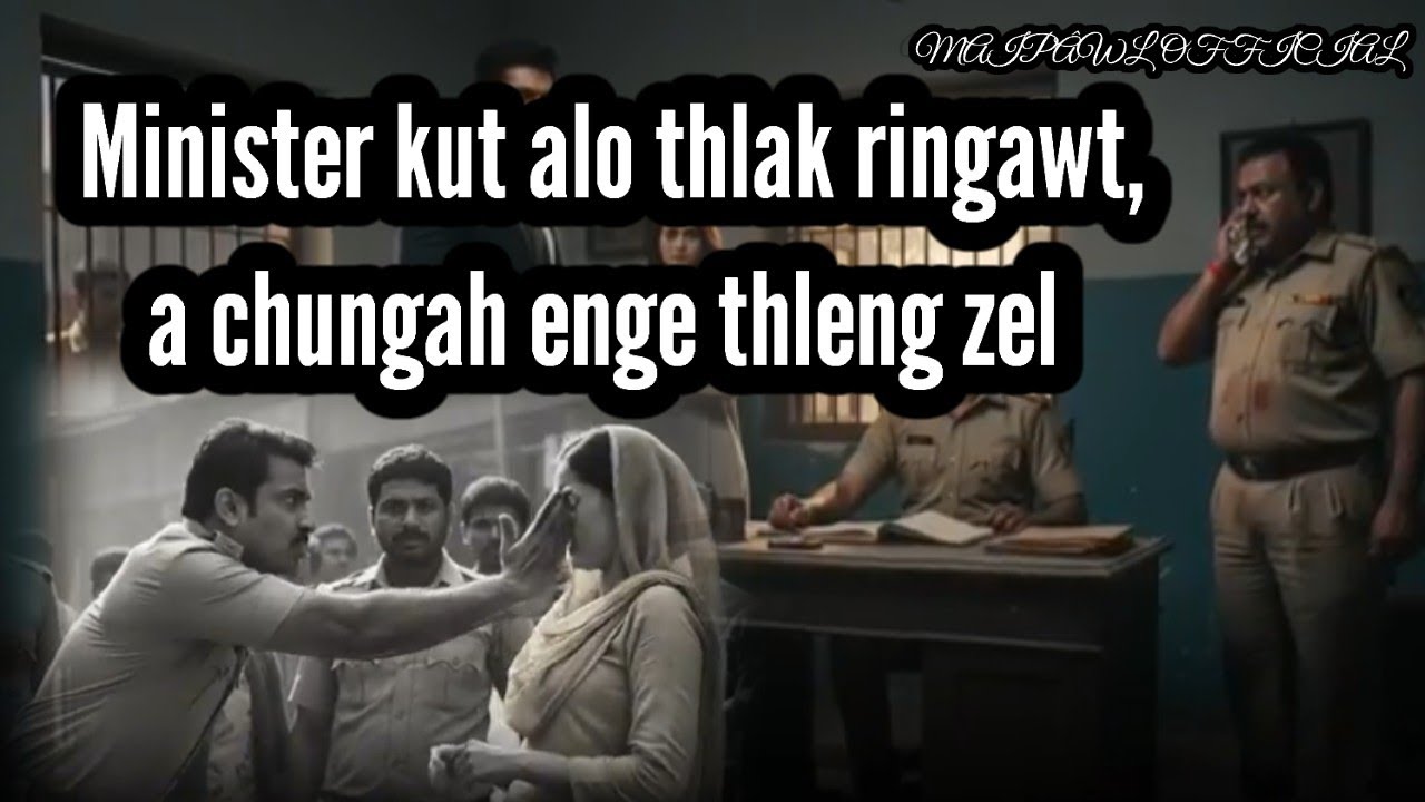 Minister kut alo thlak ringawt,a inchhir leh si.