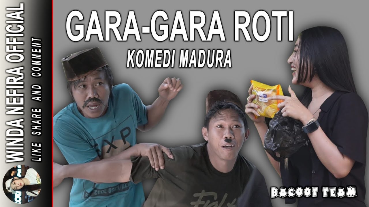 GARA-GARA ROTI - ANOM SONGOT & WINDA NEFIRA - KOMEDI MADURA