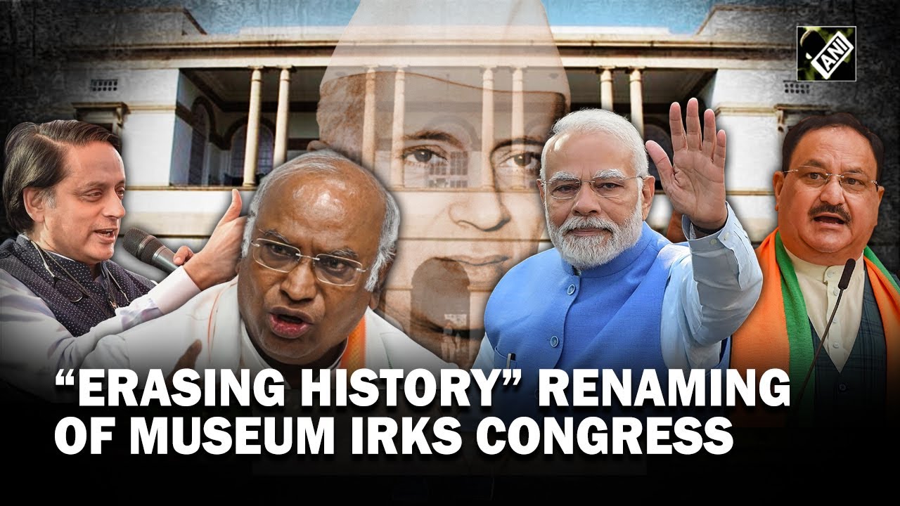 &ldquo;Attempt to erase history&hellip;&rdquo; Renaming of Nehru Memorial Museum & Library irks Congress