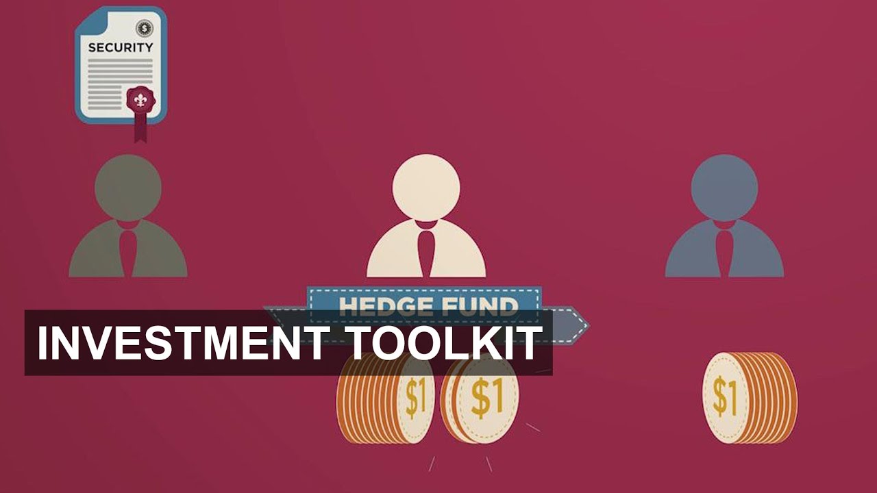 How Hedge Funds Make Money | Investment Toolkit