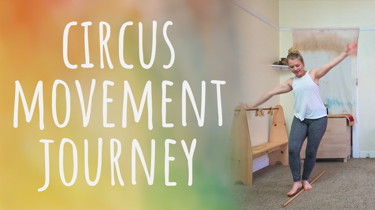 Circus Movement Journey