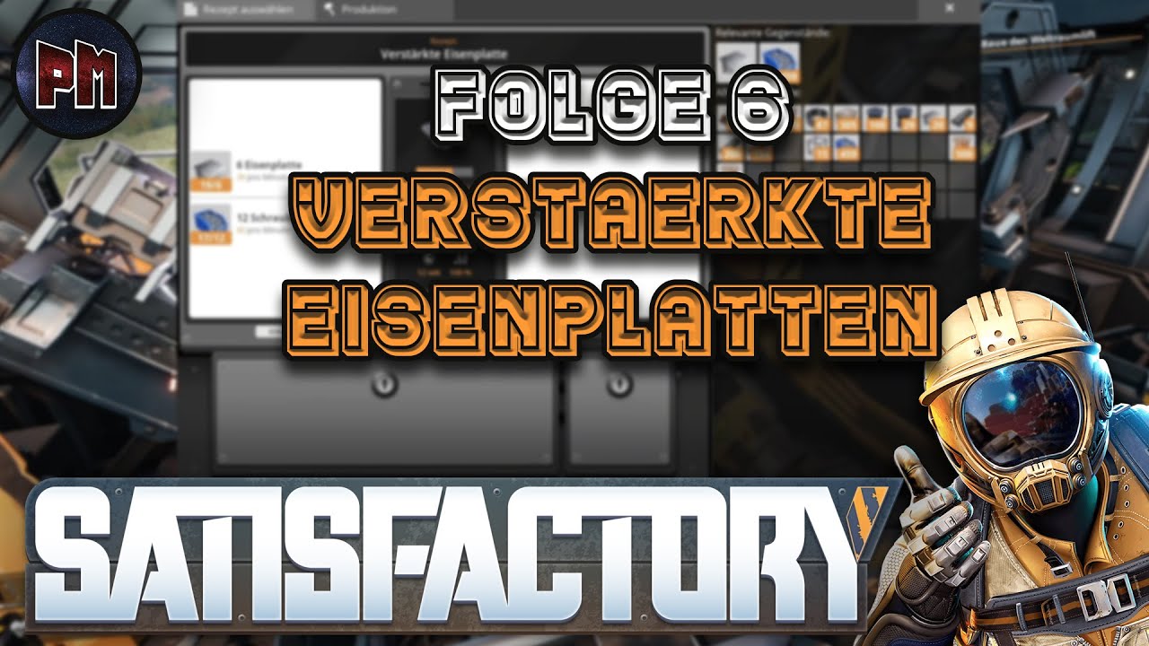 🎮 Satisfactory Let’s Play Deutsch – Folge 6 | Verstärkte Eisenplatten