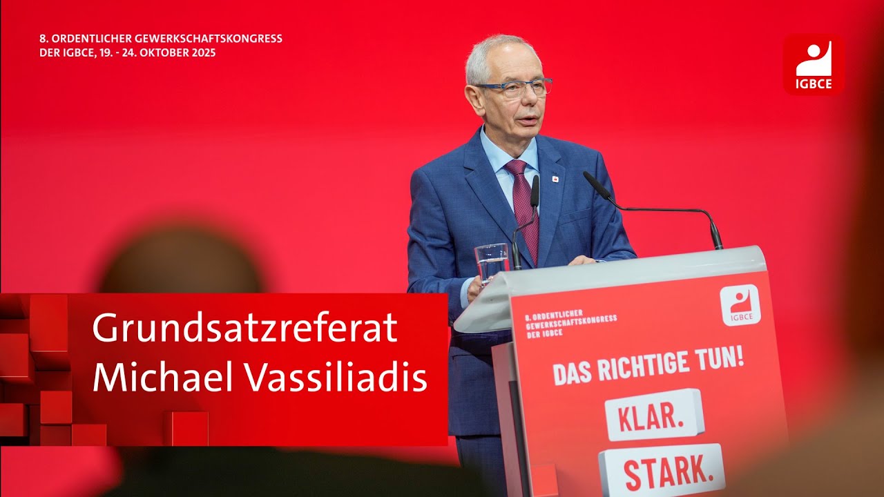 Grundsatzreferat Michael Vassiliadis auf dem Gewerkschaftskongress 2025 #igbce25 #industrie