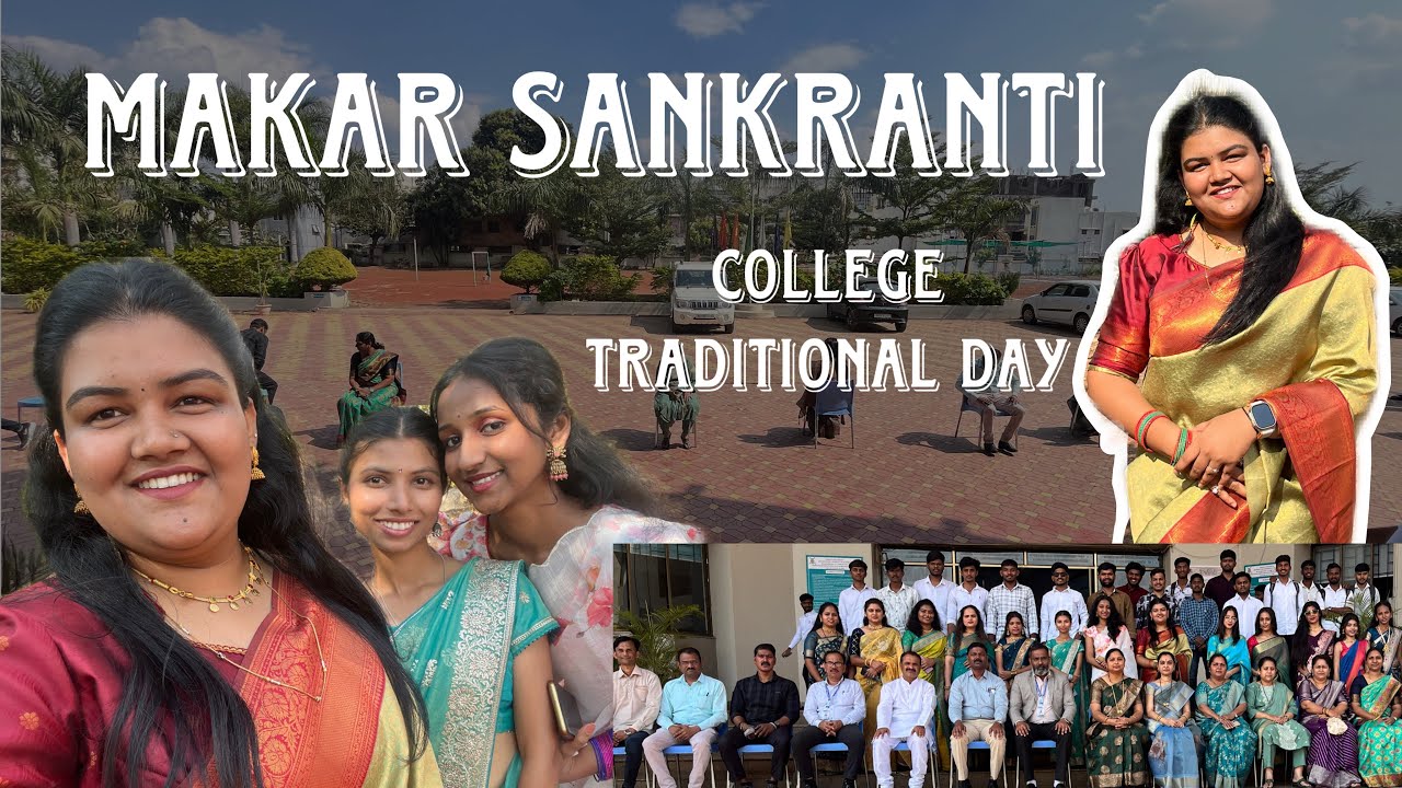 Makar Sankranti at College | Traditional Day Vlog 🪁✨