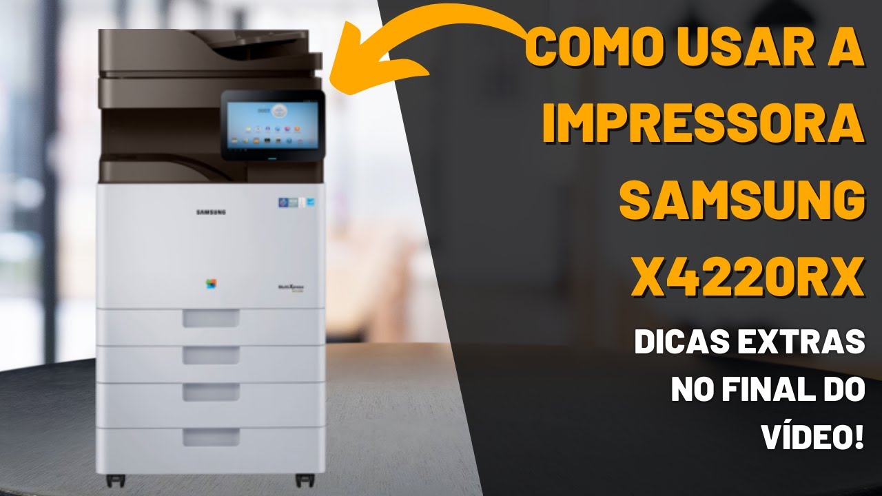 Como usar a impressora Samsung X4220RX