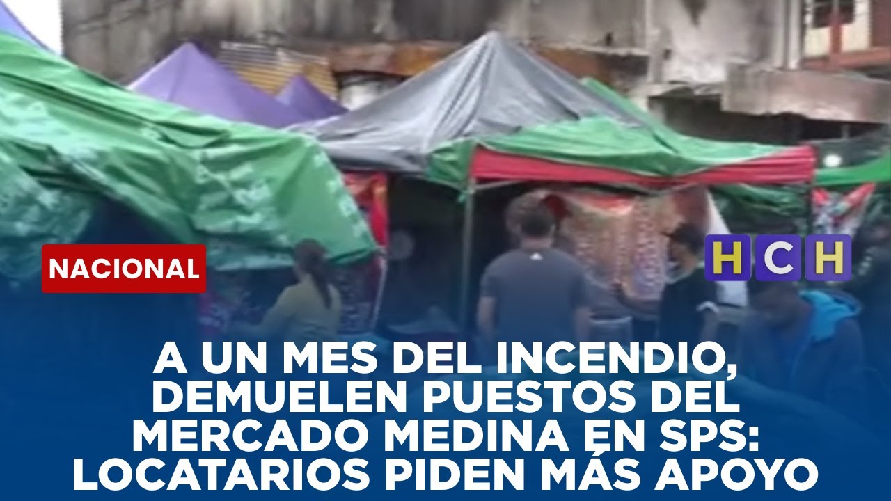 A un mes del incendio, demuelen puestos del mercado Medina en SPS: locatarios piden más apoyo