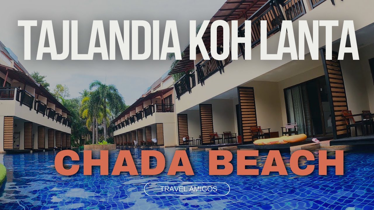 Hotel Cha-Da Beach Koh Lanta 4K Recenzja Krabi Tajlandia Thailand