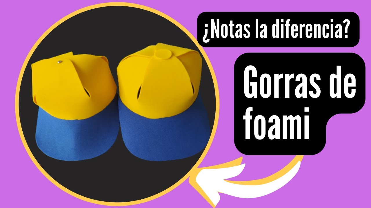 Como hacer una Gorra de foami descarga los moldes gratis/ Gorra base de foami o goma Eva / Foamy