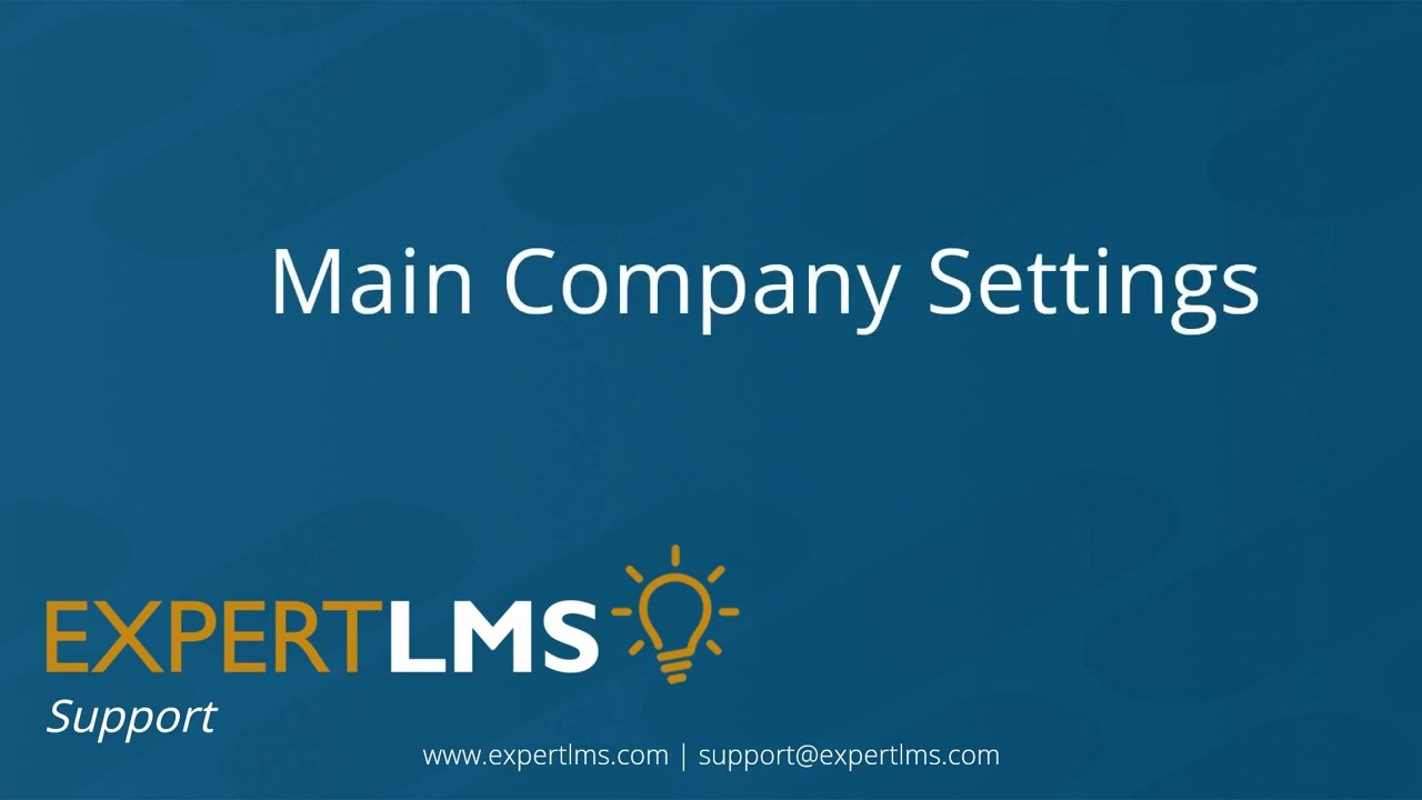 Expert LMS Support   Main Company Settings