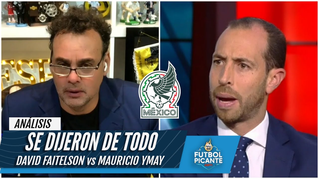 EXPLOTARON Fuerte cruce entre Faitelson y Mauricio Ymay por la selección mexicana | Futbol Picante