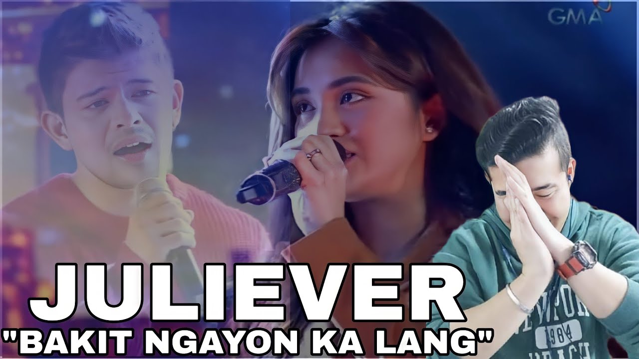 [REACTION] JulieVer performs 'Bakit Ngayon Ka Lang' | Studio 7
