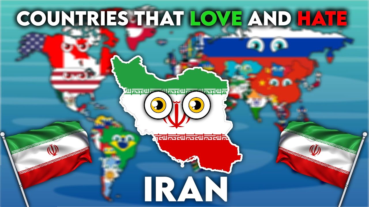 All Countries that love and hate Iran 🇮🇷