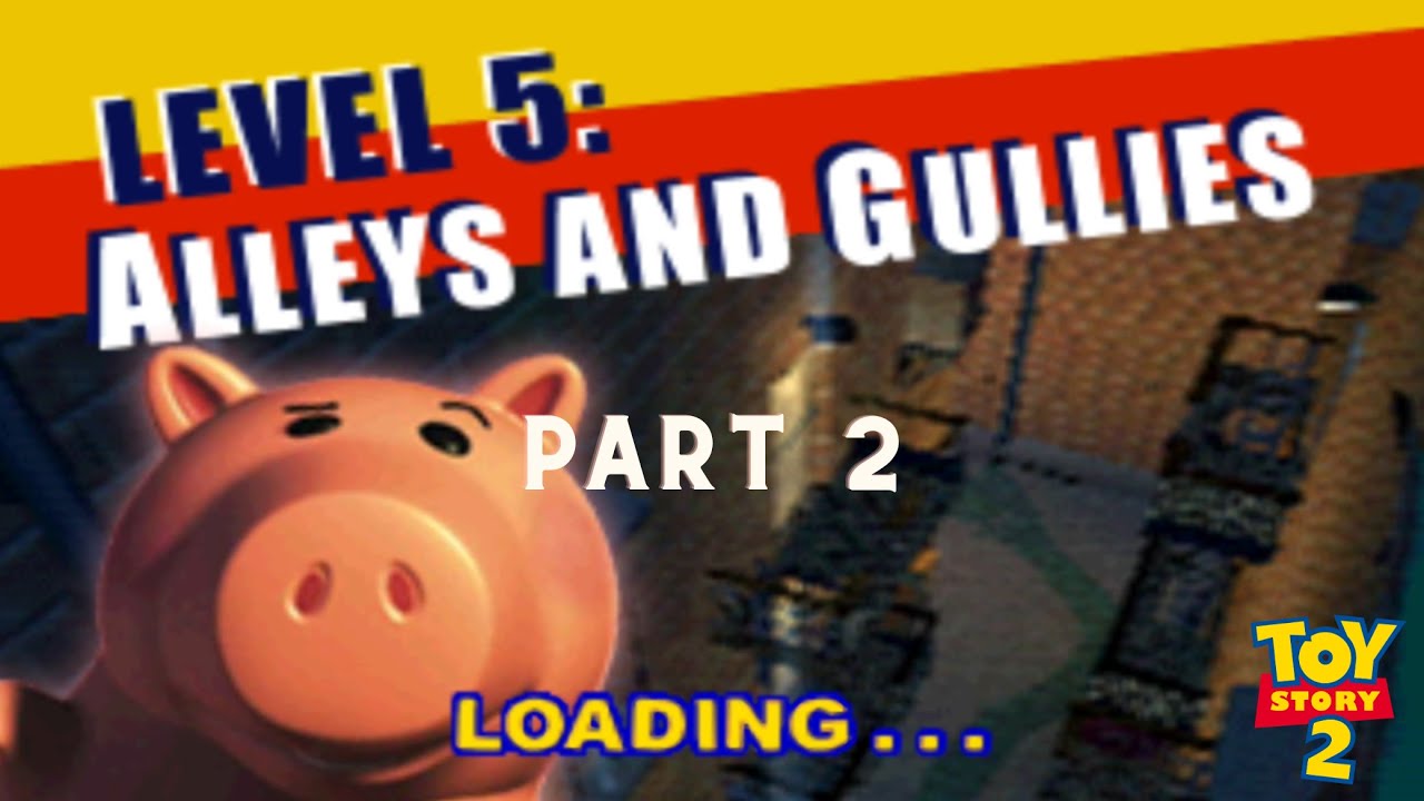 Toy Story 2 : Buzz Lightyear to the Rescue (PS1)~Level 5 : Alleys and Gullies (Part 2) - Walkthrough