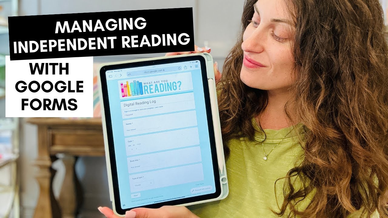 Managing Independent Reading With Google Forms