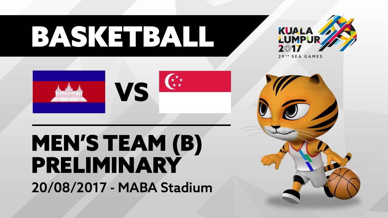 KL2017 29th SEA Games | Men's Basketball - CAM 🇰🇭 vs SGP 🇸🇬 | 20/08/2017