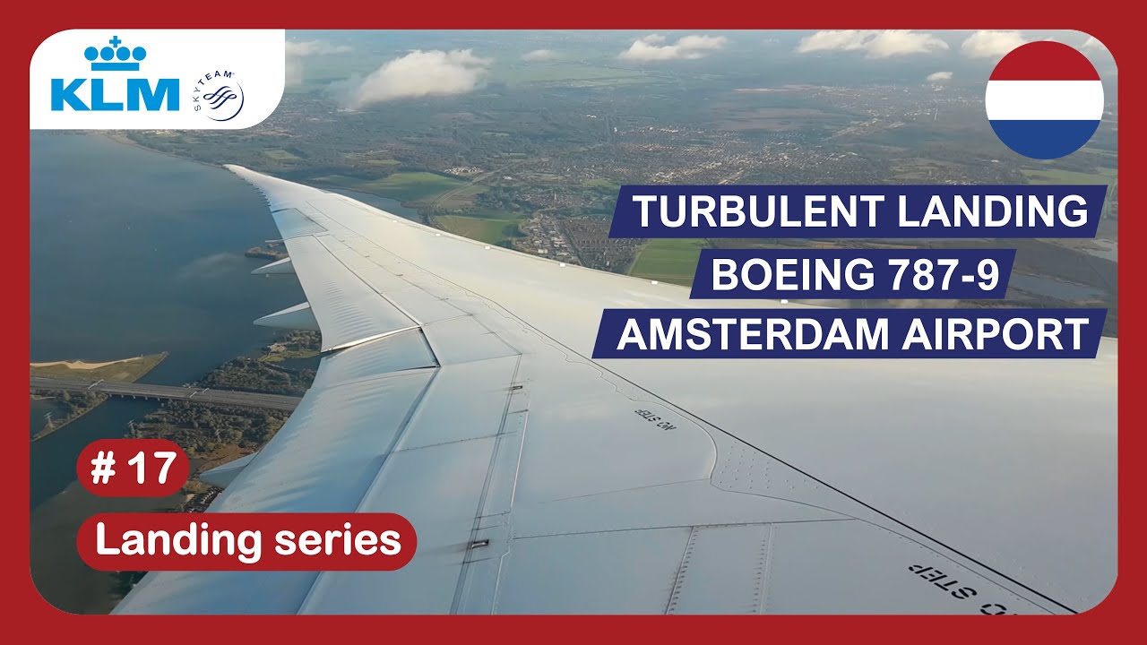 Windy landing | Amsterdam Airport Schiphol | KLM | Boeing 787-9 Dreamliner