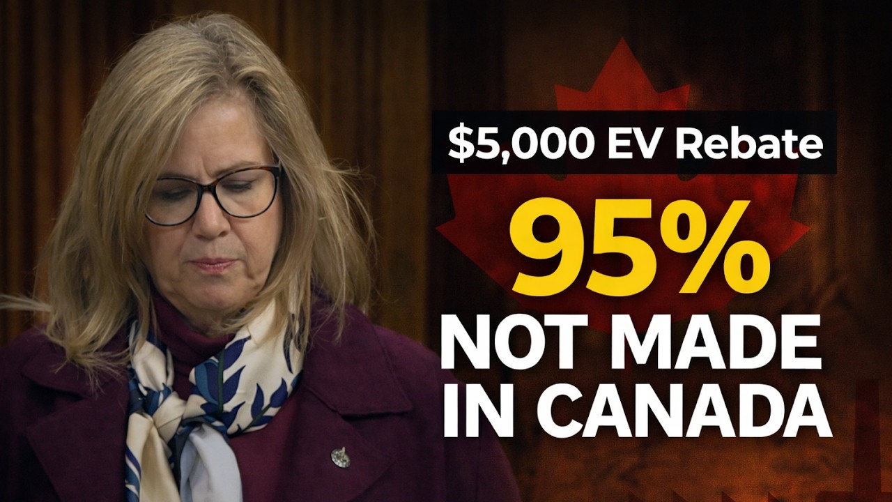 $5,000 EV Rebate… But 95% Aren’t Made in Canada?