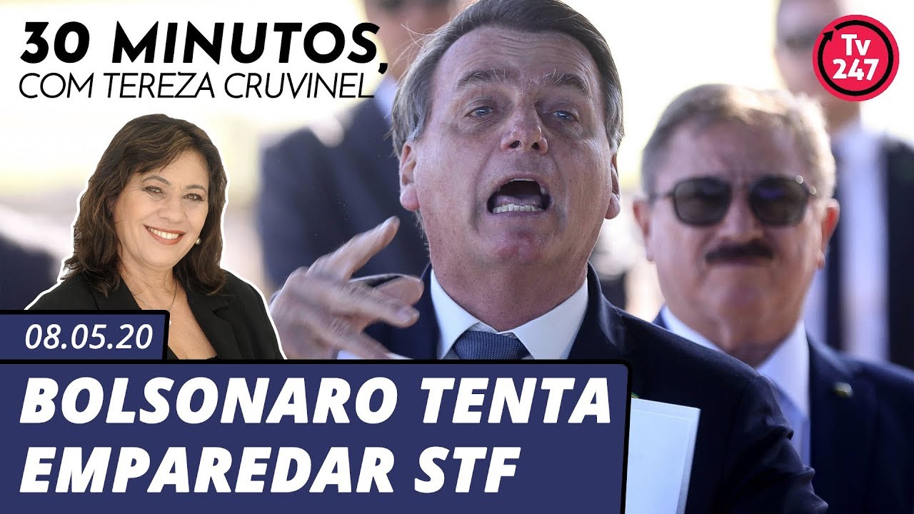 30 minutos com Tereza Cruvinel: Bolsonaro tenta emparedar STF (08.05.20)