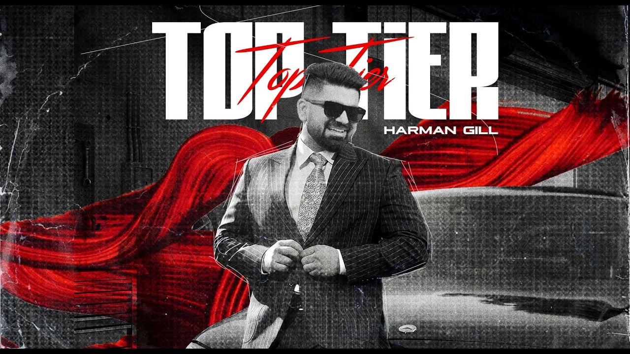 TOP TIER | HARMAN GILL | CHEETAH | Latest Punjabi Songs 2026